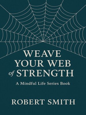 cover image of Weave Your Web of Strength